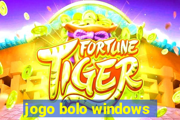 jogo bolo windows